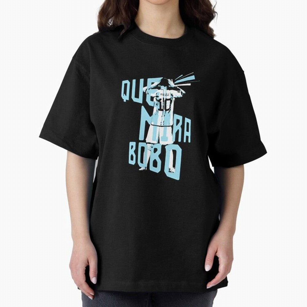 Lionel messi Que mira bobo Classic T-Shirt Bring Champion Energy into FIFA World Cup 2026 USA Canada Mexico Driven by Messi, Neymar and Mbappe, Brazil Energy, Game Day Rituals, Football Legends, Country Pride and the Road to the Final; Created for