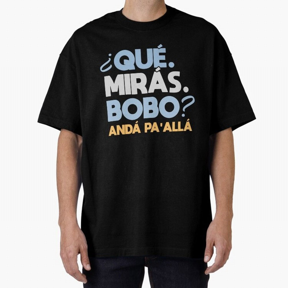 Que miras bobo anda pa alla Classic T-Shirt Bring a Champion Mindset to FIFA World Cup 2026 USA Canada Mexico for Fans of Mbappe and Portugal, Spain and Germany, Bringing Global Supporter Spirit, Legendary Goals, National Colors and Tournament