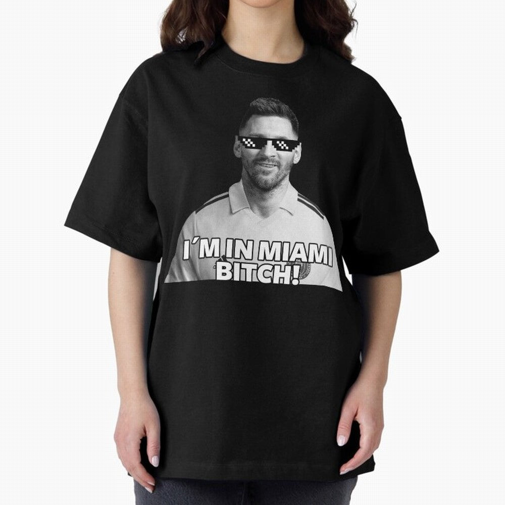 Lionel Messi Inter Miami Football Soccer meme Welcome to Miami I¡äm in Miami Bitch quotes funny champions player Sticker Premium T-Shirt Make Game Day About FIFA World Cup 2026 Group Stage Connected to Cristiano Ronaldo, Haaland and CR7, France