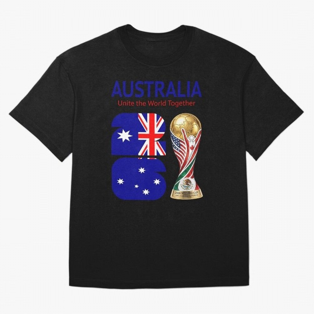 World Cup 2026, AUSTRALIA Classic T-Shirt Discover Global Football Passion for FIFA World Cup 2026 USA Canada Mexico, Connected to Messi, France, Football History, Final Match Energy, Crowd Noise and Once in a Lifetime Moments; Made for Collectors