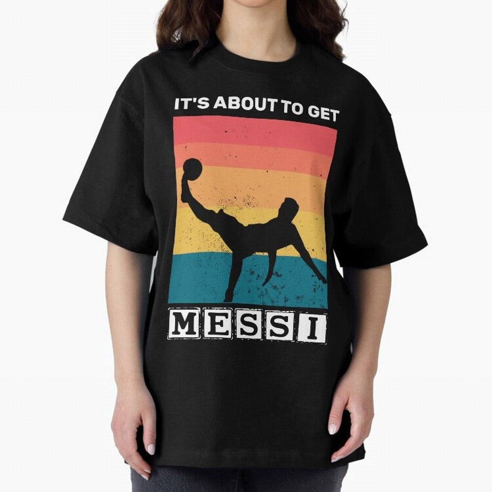 Its about to get messi T-Shirt Classic T-Shirt Fuel Your Fan Pride for Global Football Passion for FIFA World Cup 2026 Group Stage, Featuring Haaland, Portugal, Champion Mindset, Group Stage Buzz, Knockout Tension and Passionate Fan Culture; Made