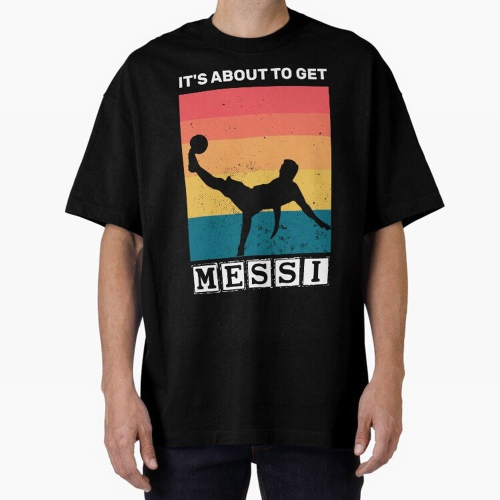 Its about to get messi T-Shirt Classic T-Shirt Fuel Your Fan Pride for Global Football Passion for FIFA World Cup 2026 Group Stage, Featuring Haaland, Portugal, Champion Mindset, Group Stage Buzz, Knockout Tension and Passionate Fan Culture; Made