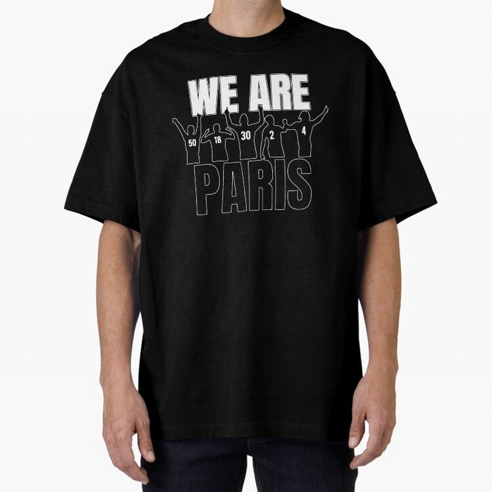 We are Paris Oversized T-Shirt Support Your Favorite Stars during the FIFA World Cup 2026 Group Stage Journey through Neymar, Haaland and Cristiano Ronaldo Highlights, Spain Pride, Football Passion, Legendary Performances, Festival Vibes and