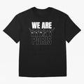 We are Paris Oversized T-Shirt Support Your Favorite Stars during the FIFA World Cup 2026 Group Stage Journey through Neymar, Haaland and Cristiano Ronaldo Highlights, Spain Pride, Football Passion, Legendary Performances, Festival Vibes and