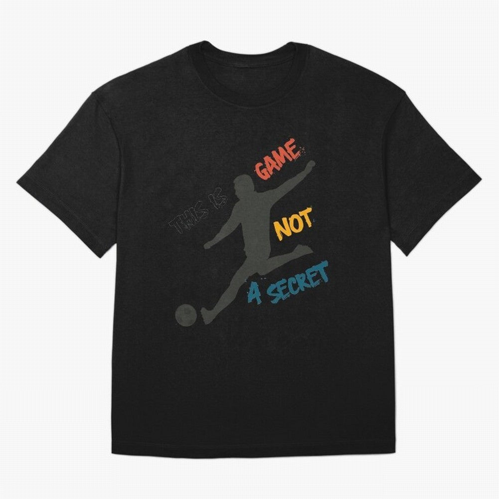 This is Game No a Secret Soccer Player Essential T-Shirt Honor Champions and Dreams in FIFA World Cup 2026 USA Canada Mexico for Fans of Neymar and Netherlands, Bringing Worldwide Fan Energy, Dramatic Goals, Stadium Lights and Championship