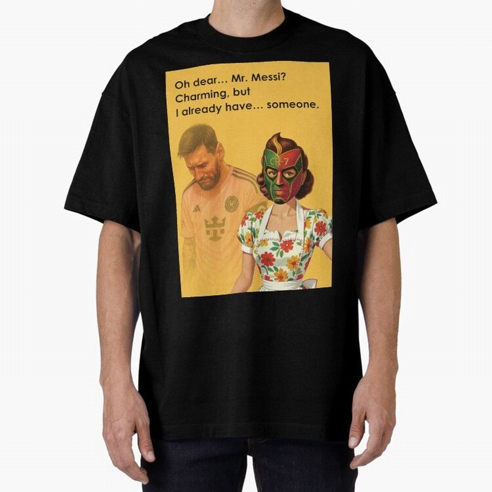 Oh Dear¡­ Mr. Messi ¨C Elegant Housewife CR-7 Meme Art Active T-Shirt Cheer for Match Day Hype around FIFA World Cup 2026, Neymar, Haaland and Cristiano Ronaldo, Spain and Netherlands, Soccer Culture, Superstar Moments, National Team Dreams and