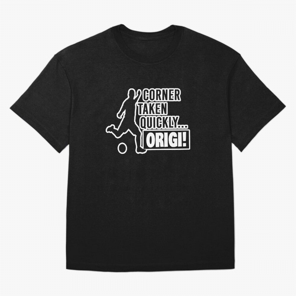 Corner Taken Quickly Origi (Black) Essential T-Shirt Celebrate Rivalries and Pride in FIFA World Cup 2026 Group Stage for Fans of CR7 and Messi and Portugal, Spain and Germany, Bringing Football History, Final Match Energy, Crowd Noise and Once in