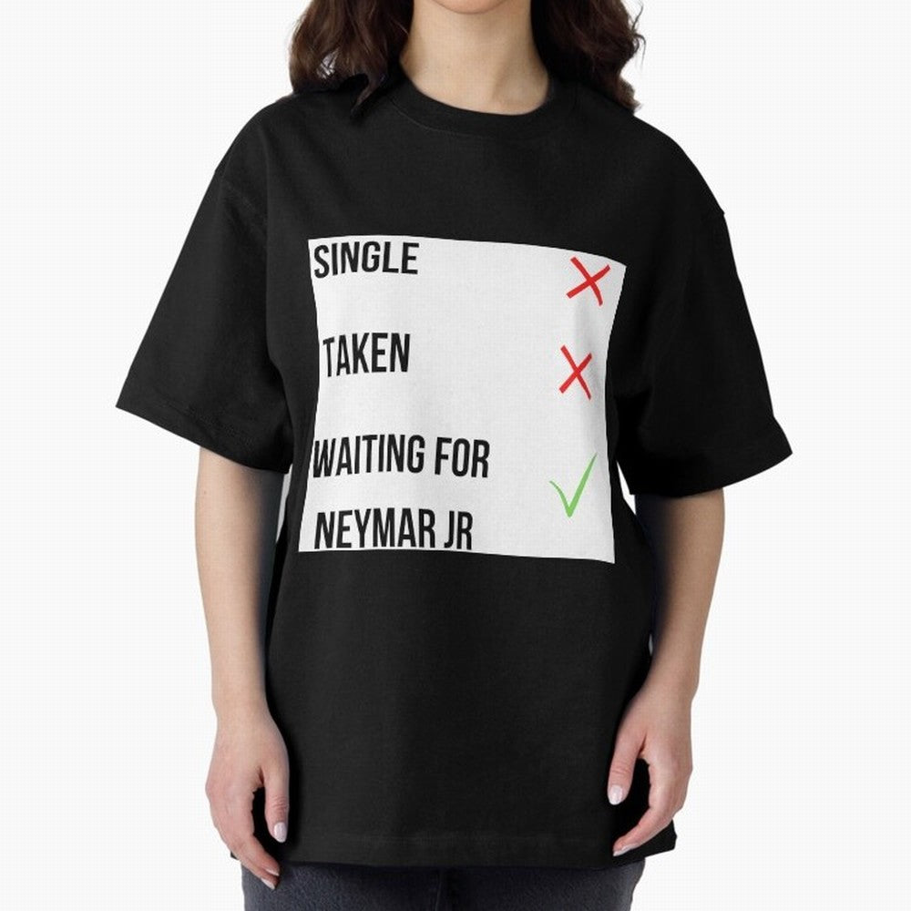 Waiting To Date Neymar Jr Classic T-Shirt Support the Legends of Global Football Passion for FIFA World Cup 2026 USA Canada Mexico, Built around CR7, Argentina and Brazil, Worldwide Fan Energy, Dramatic Goals, Stadium Lights and Championship
