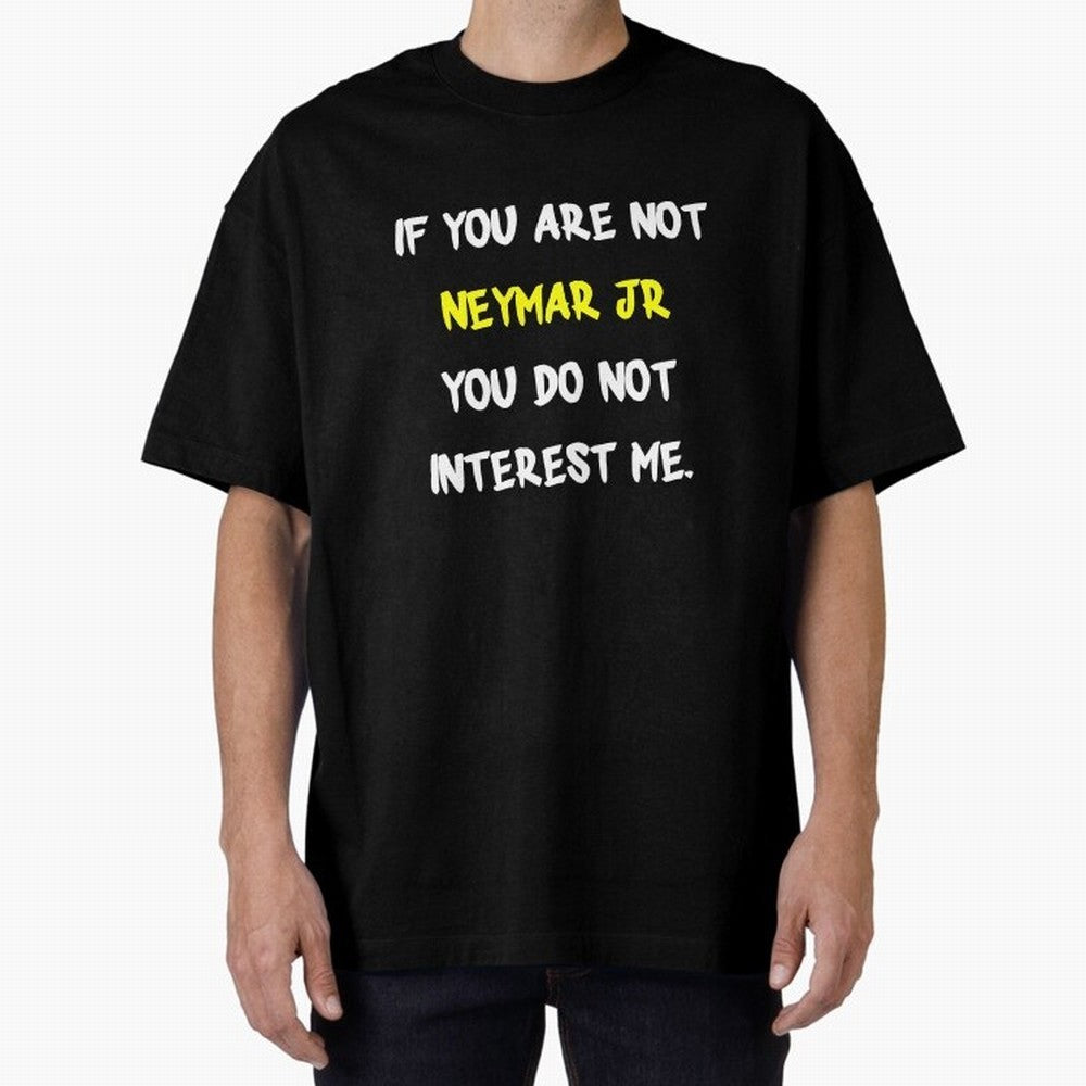 If you are not - Neymar Jr Classic T-Shirt Bring Legendary Rivalry Energy to Match Day Hype around FIFA World Cup 2026, Messi, CR7 and Mbappe, Portugal, Spain and Germany, Goal Celebration Energy, Supporter Heritage, Football Icons and Worldwide