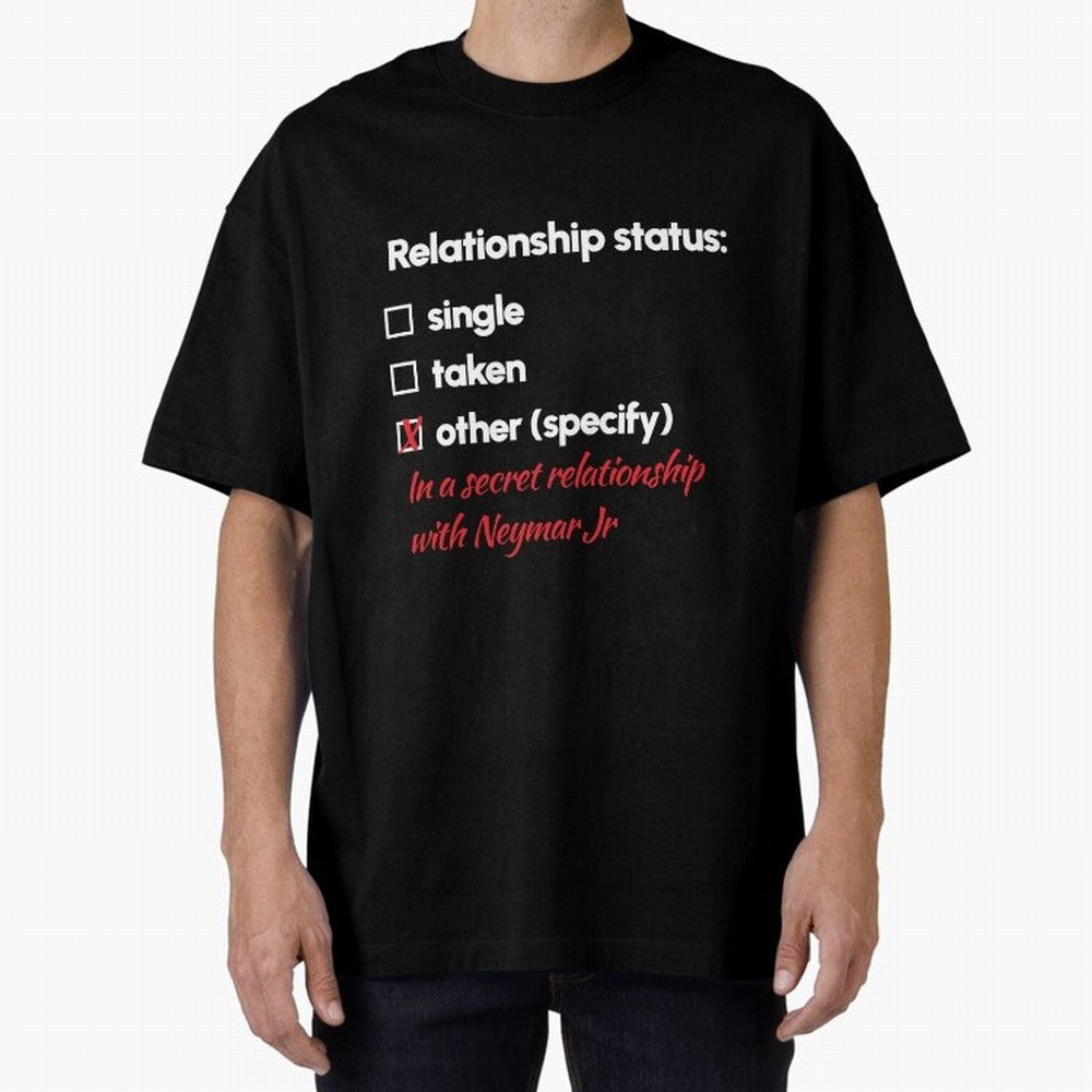 Neymar Jr - Relationship 2 Oversized T-Shirt Celebrate the Road through FIFA World Cup 2026 Group Stage Capturing Mbappe, Spain Energy, Retro Football Energy, Iconic Rivalries, Trophy Chase Drama and Stadium Atmosphere; Perfect for Fans,