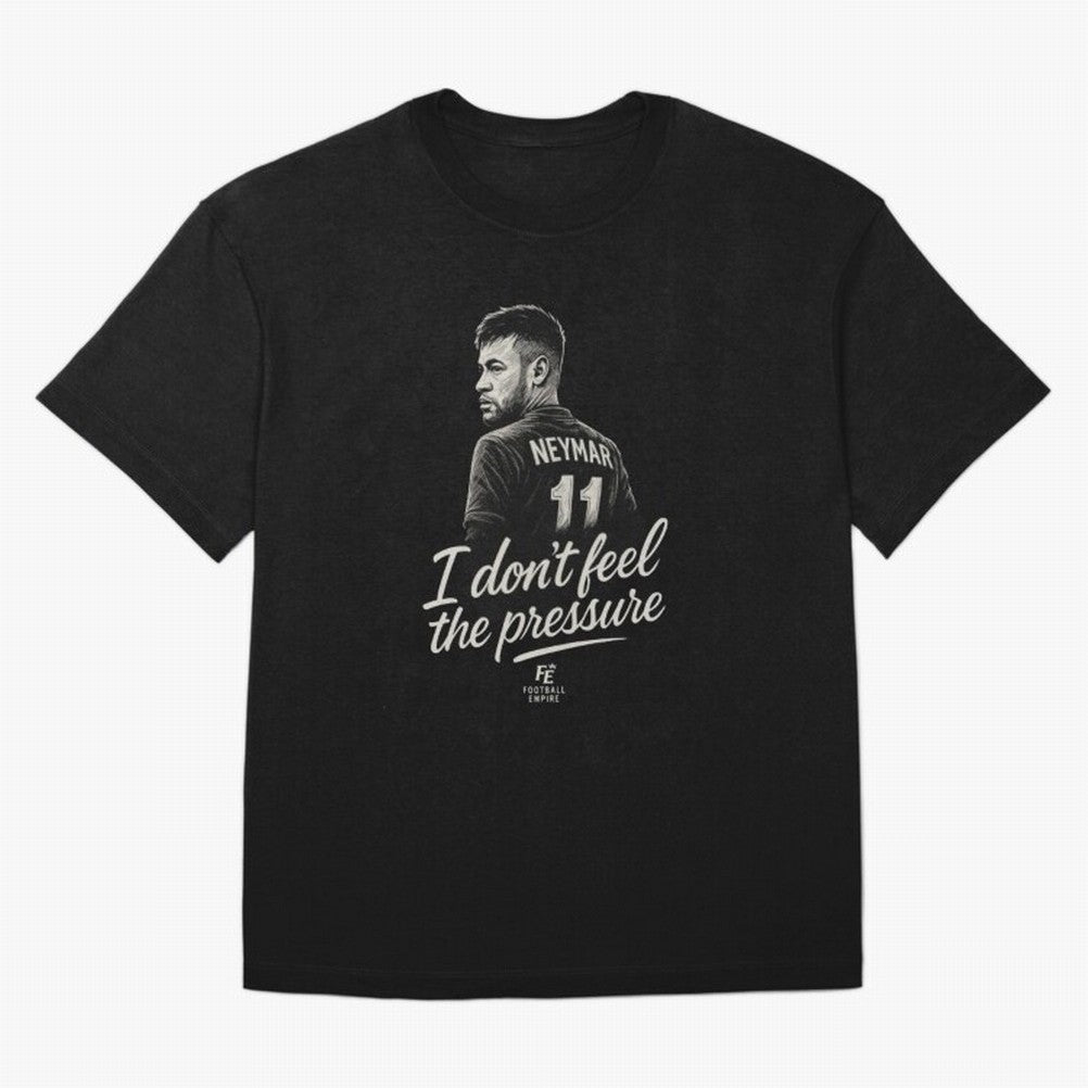 I Don¡¯t Feel The Pressure ¨C Neymar Inspired Street Football Art | Football Empire Classic T-Shirt Celebrate Soccer Greatness during FIFA World Cup 2026 Celebrating Haaland and Mbappe, Brazil Energy, Vintage Soccer Flavor, Modern Football Stars,