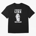 I FAKE IT LIKE NEYMAR Oversized T-Shirt Represent Fans Who Live for Match Day Hype around FIFA World Cup 2026 Group Stage, Cristiano Ronaldo, Haaland and CR7, Brazil, Portugal and Argentina, Champion Mindset, Group Stage Buzz, Knockout Tension and