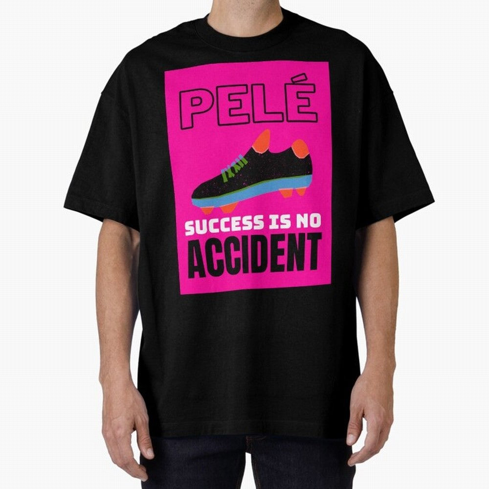 Pele Quote Success Is No Accident Graphic Classic T-Shirt Live the Energy of FIFA World Cup 2026 Spirit, with France, Neymar, Soccer Culture, Superstar Moments, National Team Dreams and Competitive Fire; Great for Watch Parties, Sports Bars, Family