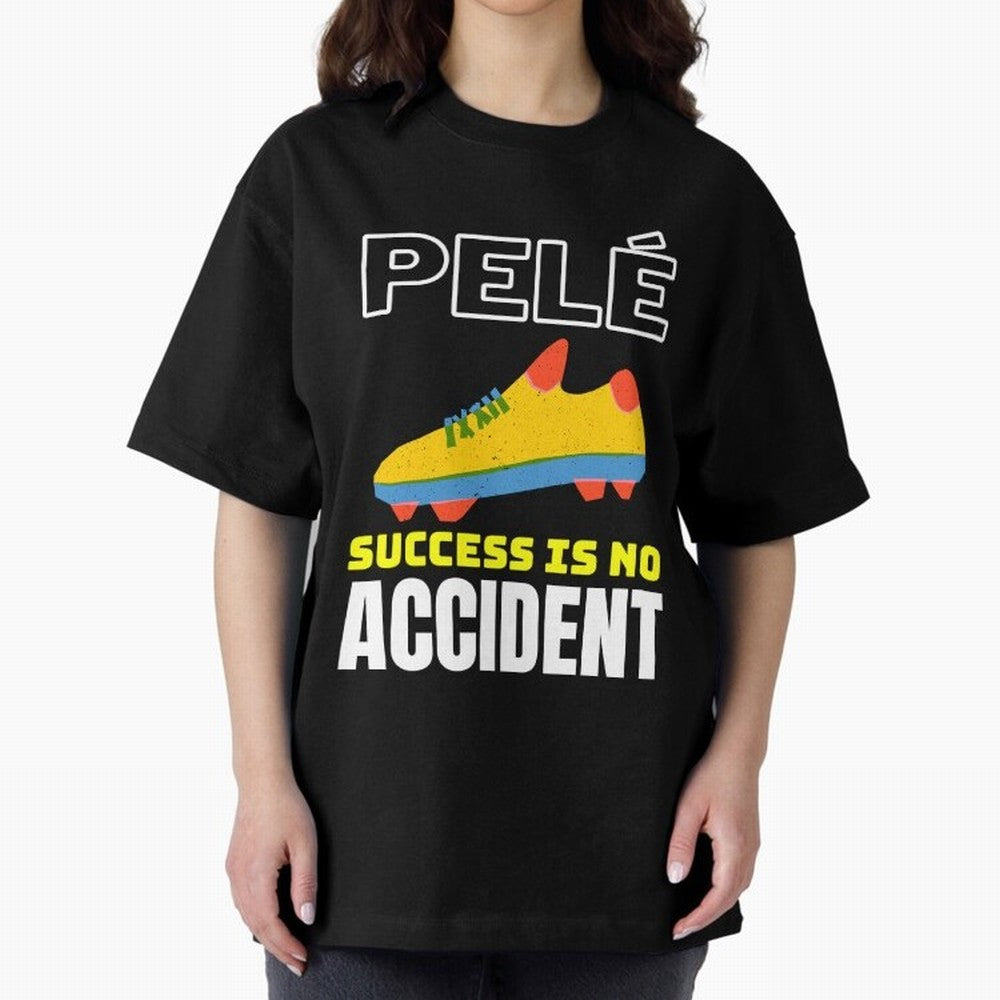 Pele Quote Success Is No Accident Graphic Classic T-Shirt Elevate FIFA World Cup 2026 USA Canada Mexico Inspired by Messi, CR7 and Mbappe, Germany Energy, Stadium Memories, Football Loyalty, International Chants and Championship Tradition; Created