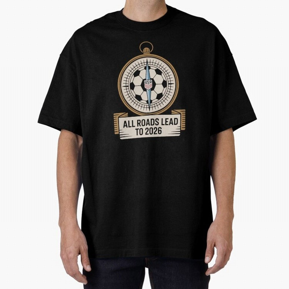 All Roads Lead to 2026 USA Soccer Compass World Cup Classic T-Shirt Cheer for Global Football Passion for FIFA World Cup 2026, Capturing CR7 and Messi, England and Germany, Fan Favorite Moments, National Team Passion, Big Match Drama and Soccer