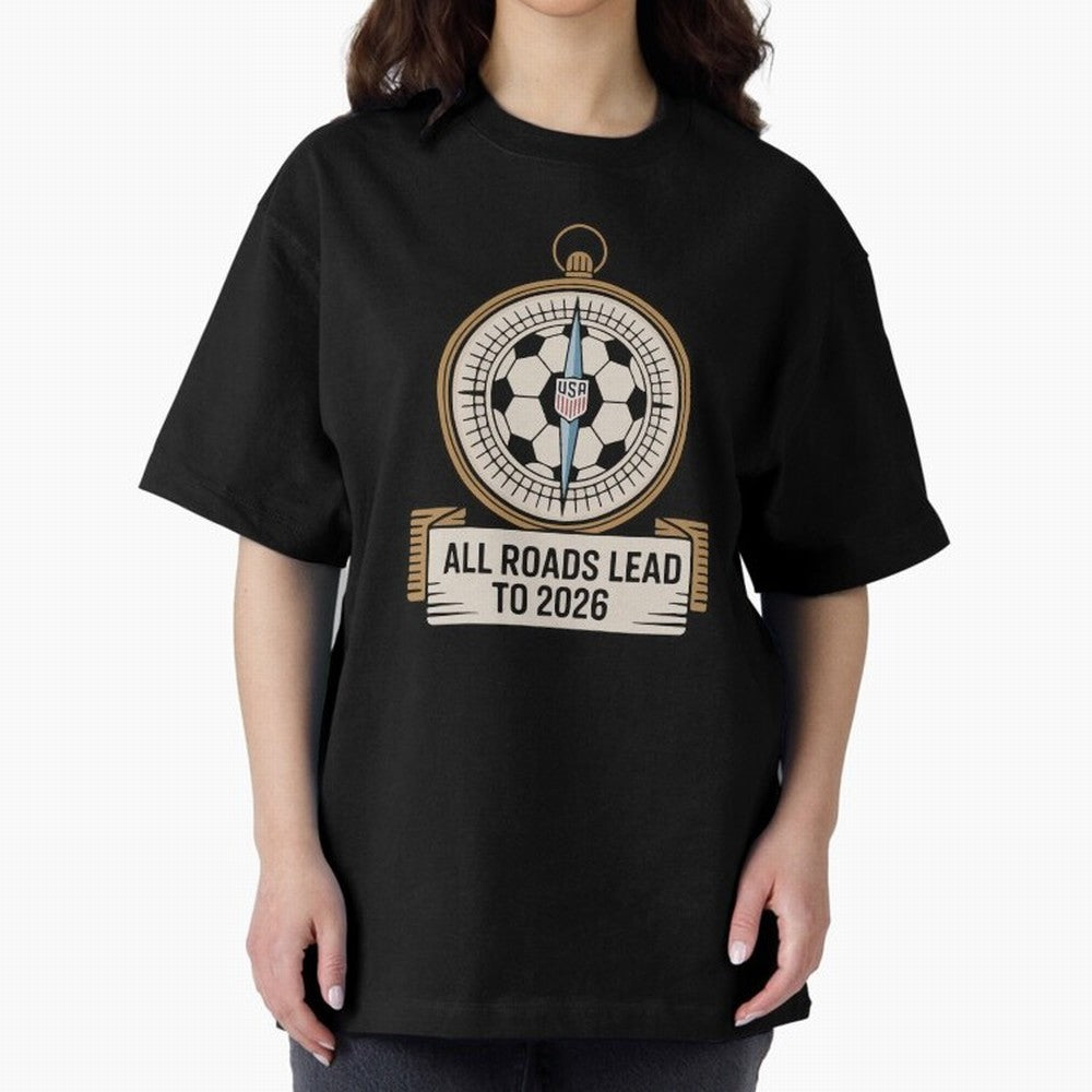 All Roads Lead to 2026 USA Soccer Compass World Cup Classic T-Shirt Cheer for Global Football Passion for FIFA World Cup 2026, Capturing CR7 and Messi, England and Germany, Fan Favorite Moments, National Team Passion, Big Match Drama and Soccer
