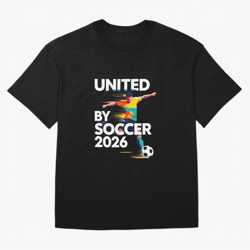 United by Soccer 2026 Football Fan Hoodie International Cup Style Graphic Classic T-Shirt Celebrate Unforgettable Nights in Global Football Passion for FIFA World Cup 2026 Group Stage, Celebrating Mbappe, Argentina, Stadium Memories, Football