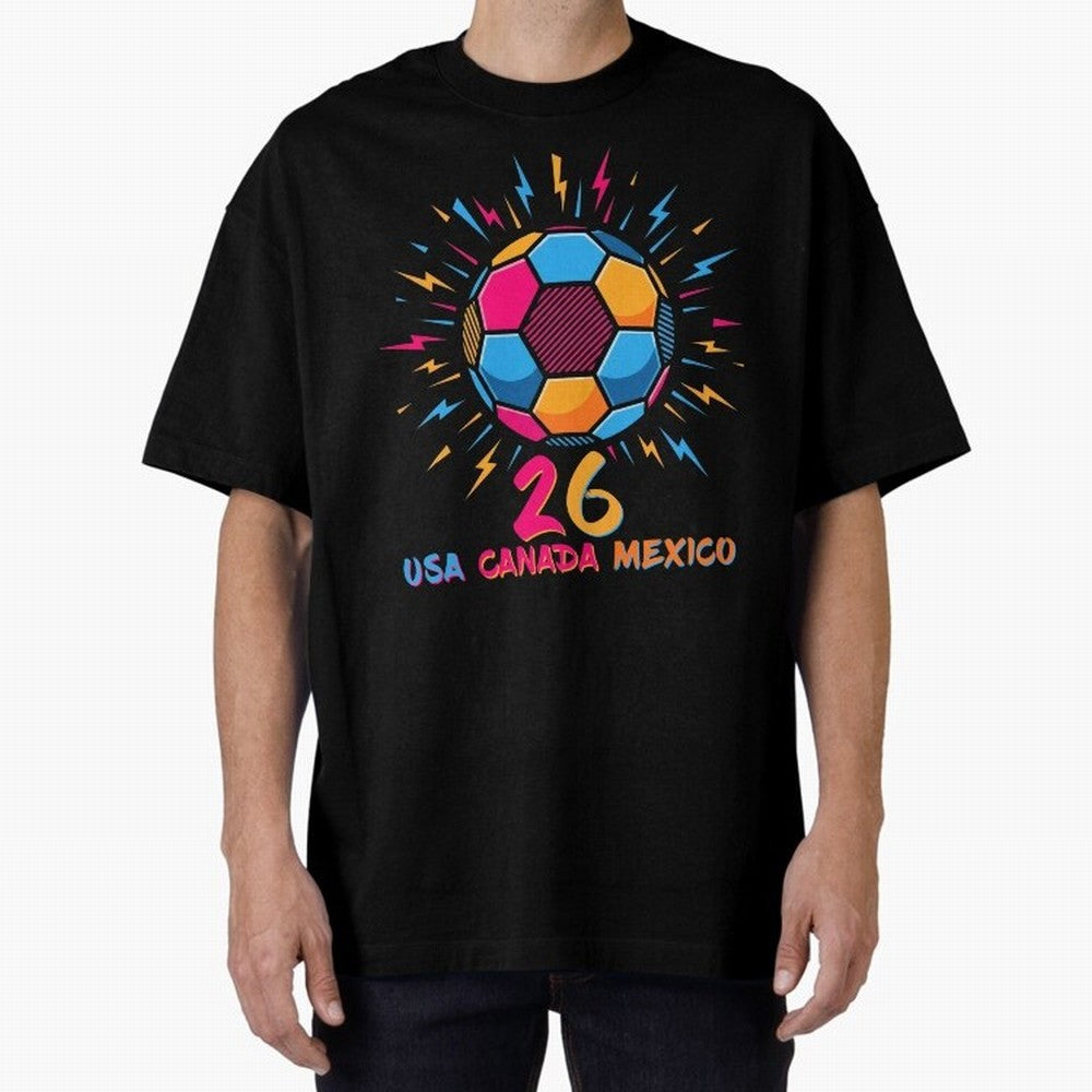 2026 Colorful Soccer Ball USA Canada Mexico 26 Classic T-Shirt Make Memories around Match Day Hype around FIFA World Cup 2026 Group Stage, Messi, CR7 and Mbappe, England, France and Netherlands, Soccer Culture, Superstar Moments, National Team