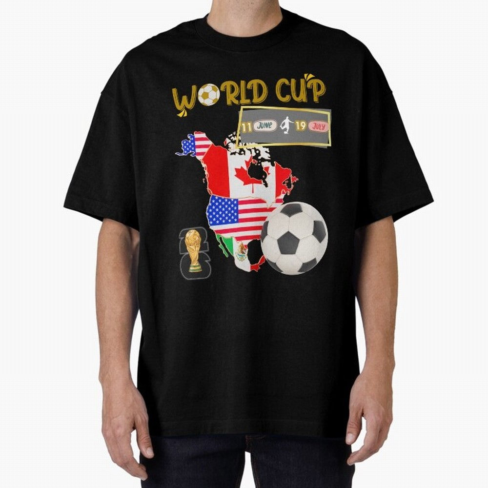 World Cup 2026 North America USA Canada Mexico Soccer Fan Classic T-Shirt Turn Up for the FIFA World Cup 2026 Journey through Neymar Highlights, France Pride, Fan Favorite Moments, National Team Passion, Big Match Drama and Soccer History; Ideal