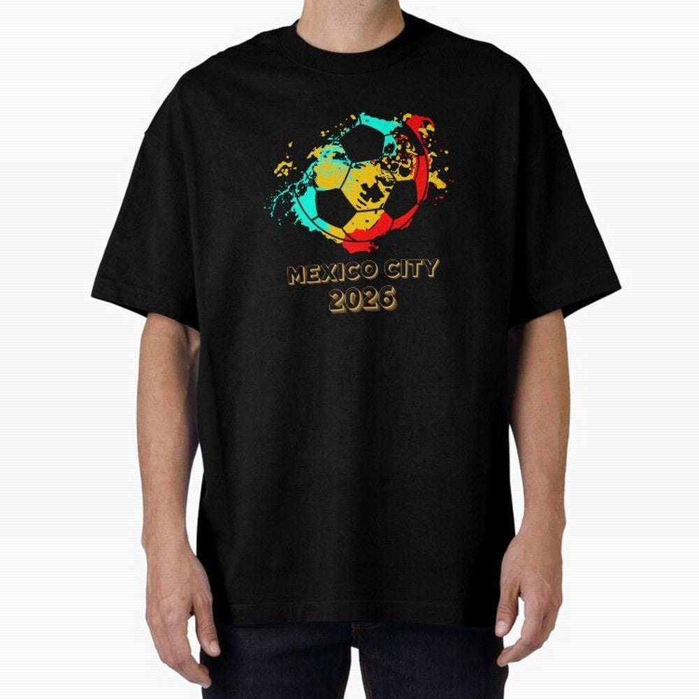 Mexico city soccer 2026 t-shirt Classic T-Shirt Celebrate Unforgettable Nights in FIFA World Cup 2026 for Fans of Neymar and Argentina, Bringing Worldwide Fan Energy, Dramatic Goals, Stadium Lights and Championship Celebrations; Created for Match