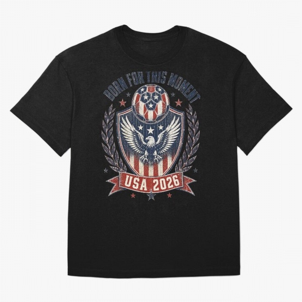 Born For This Moment USA 2026 World Cup Soccer T-Shirt Classic T-Shirt Celebrate Football Heritage in Match Day Hype around FIFA World Cup 2026 Group Stage, Cristiano Ronaldo, Haaland and CR7, Spain, Game Day Rituals, Football Legends, Country