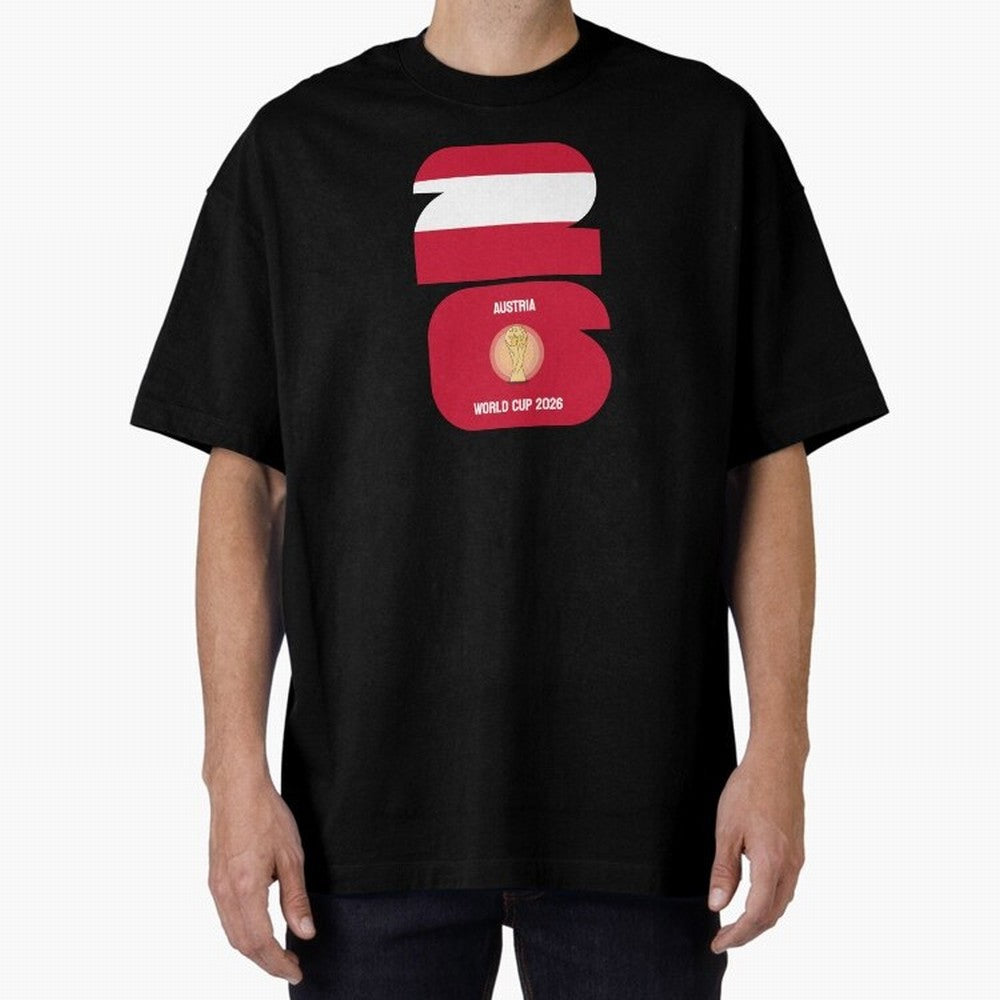 Austria: World Cup 2026 Classic T-Shirt Mark FIFA World Cup 2026 Spirit, Capturing Germany, Neymar, Supporter Pride, Iconic Celebrations, Legendary Names and Global Match Day Energy; Perfect for People Who Love Argentina, Brazil, France, England,