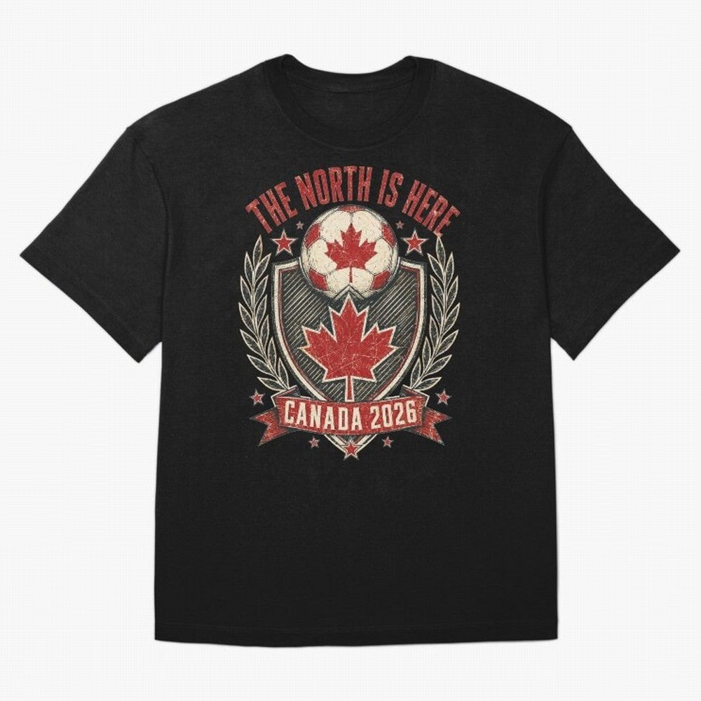 The North Is Here Canada 2026 World Cup Soccer T-Shirt Classic T-Shirt Support the Legends of FIFA World Cup 2026 Group Stage Spirit, Capturing France, Messi, CR7 and Mbappe, Worldwide Fan Energy, Dramatic Goals, Stadium Lights and Championship