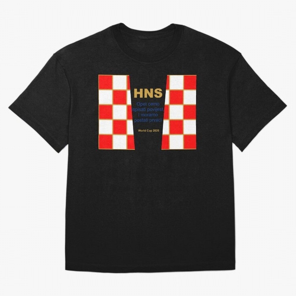 Croatia jersey with motto gold Classic T-Shirt Bring Bold Fan Energy to the FIFA World Cup 2026 Group Stage Journey through Neymar, Haaland and Cristiano Ronaldo Highlights, Argentina and Brazil Pride, Stadium Memories, Football Loyalty,