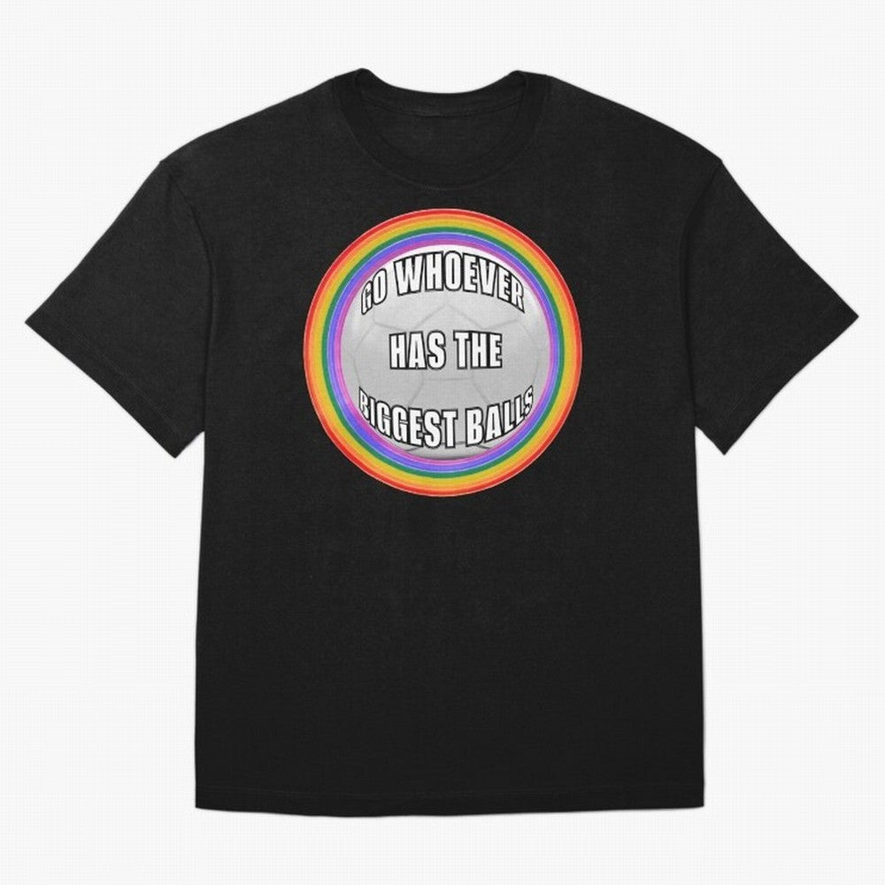 Go whoever has the biggest balls! Classic T-Shirt Join the Countdown to FIFA World Cup 2026 USA Canada Mexico for Fans of CR7 and Messi and Spain and Netherlands, Bringing Tournament Hype, Historic Matchups, Family Viewing Parties and Global Sports