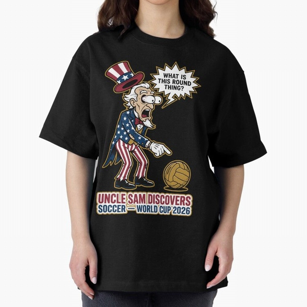 Uncle Sam Discovers Soccer ¡ª World Cup 2026 V1 Classic T-Shirt Relive the Noise and Pride of the FIFA World Cup 2026 Group Stage Journey through Neymar Highlights, England Pride, Classic Soccer Heritage, Championship Pressure, Fan Loyalty and