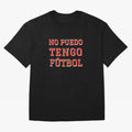 No puedo, tengo f¨²tbol Classic T-Shirt Treasure FIFA World Cup 2026 Group Stage Highlighting Haaland and Mbappe, Portugal, Spain and Germany Energy, Fan Favorite Moments, National Team Passion, Big Match Drama and Soccer History; Ideal for Fans
