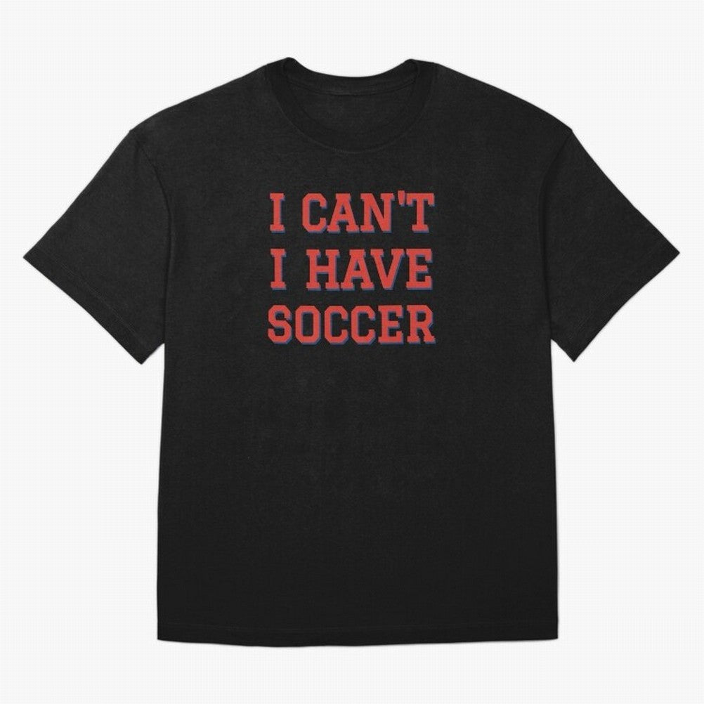 I can't, I have soccer Classic T-Shirt Enjoy the Biggest Football Party of FIFA World Cup 2026 Spirit, Built around Spain, CR7, Classic Soccer Heritage, Championship Pressure, Fan Loyalty and International Pride; Perfect for People Who Love