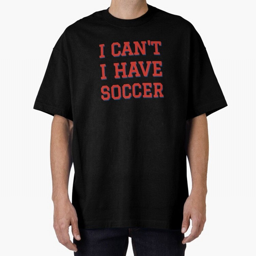 I can't, I have soccer Classic T-Shirt Enjoy the Biggest Football Party of FIFA World Cup 2026 Spirit, Built around Spain, CR7, Classic Soccer Heritage, Championship Pressure, Fan Loyalty and International Pride; Perfect for People Who Love