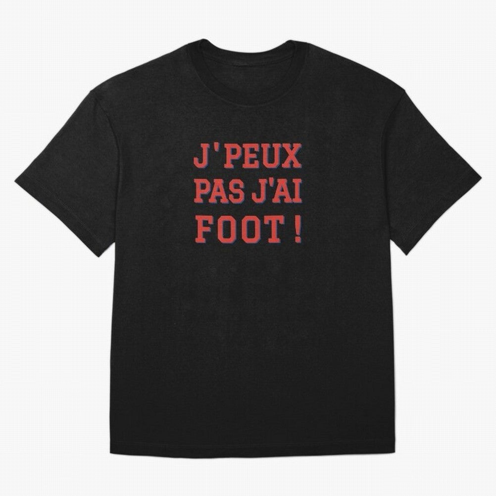 J'peux pas, j'ai foot Classic T-Shirt Bring a Vintage Feel to Global Football Passion for FIFA World Cup 2026, Celebrating Messi, England and Germany, Goal Celebration Energy, Supporter Heritage, Football Icons and Worldwide Tournament Joy; Perfect
