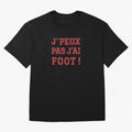 J'peux pas, j'ai foot Classic T-Shirt Bring a Vintage Feel to Global Football Passion for FIFA World Cup 2026, Celebrating Messi, England and Germany, Goal Celebration Energy, Supporter Heritage, Football Icons and Worldwide Tournament Joy; Perfect