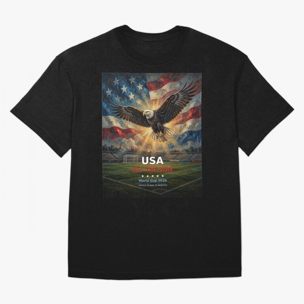 USA All The Way - American Eagle Soccer World Cup 2026 Tee Classic T-Shirt Relive FIFA World Cup 2026 USA Canada Mexico Driven by Mbappe and Neymar, Brazil Energy, Football Festival Excitement, Trophy Ambitions, Country Rivalries and Star Player
