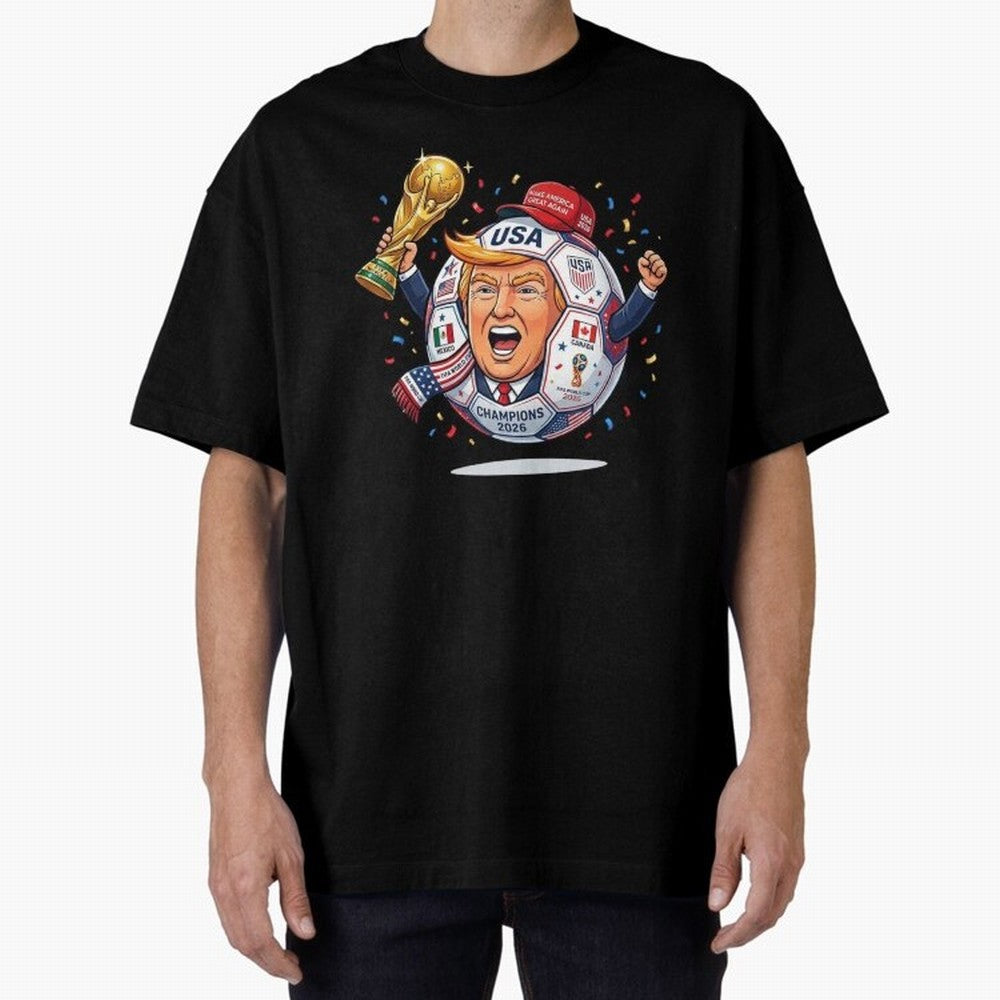 Donald Trump 2026 World Cup Soccer Champion Illustration Classic T-Shirt Build FIFA World Cup 2026 Driven by CR7, Argentina and Brazil Energy, Stadium Memories, Football Loyalty, International Chants and Championship Tradition; Ideal for Fans Who
