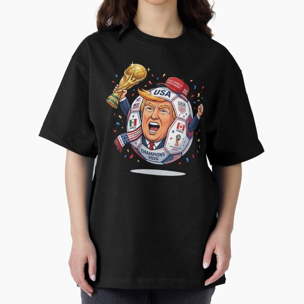 Donald Trump 2026 World Cup Soccer Champion Illustration Classic T-Shirt Build FIFA World Cup 2026 Driven by CR7, Argentina and Brazil Energy, Stadium Memories, Football Loyalty, International Chants and Championship Tradition; Ideal for Fans Who
