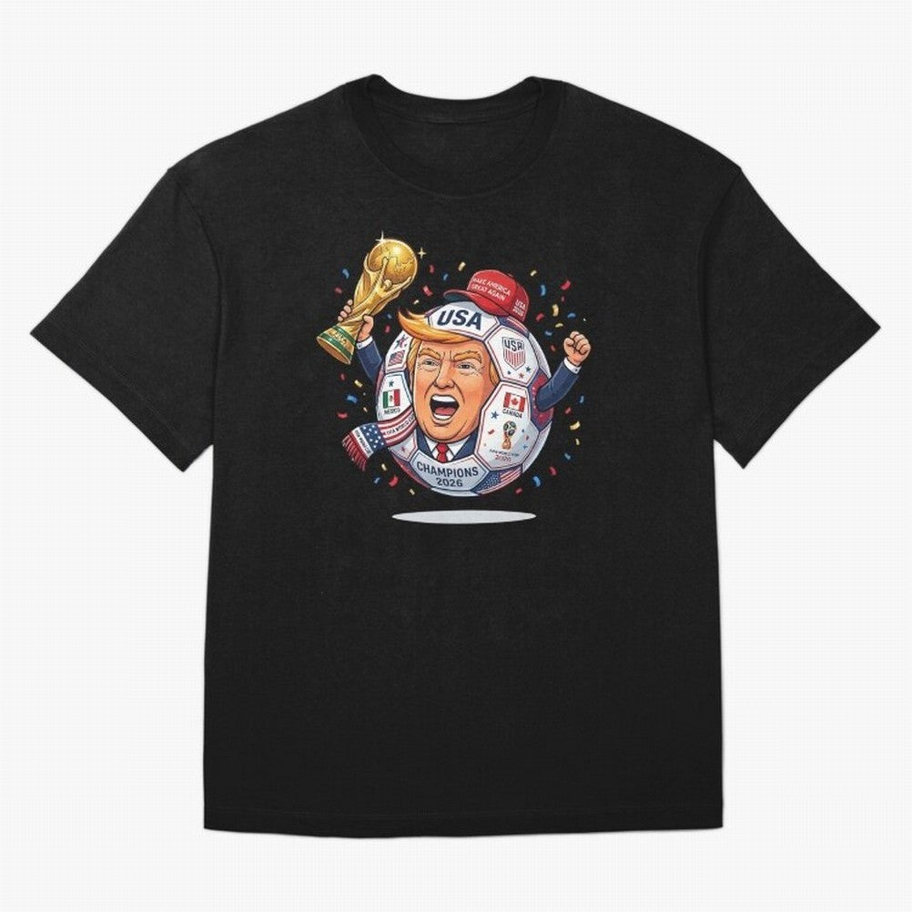 Donald Trump 2026 World Cup Soccer Champion Illustration Classic T-Shirt Build FIFA World Cup 2026 Driven by CR7, Argentina and Brazil Energy, Stadium Memories, Football Loyalty, International Chants and Championship Tradition; Ideal for Fans Who