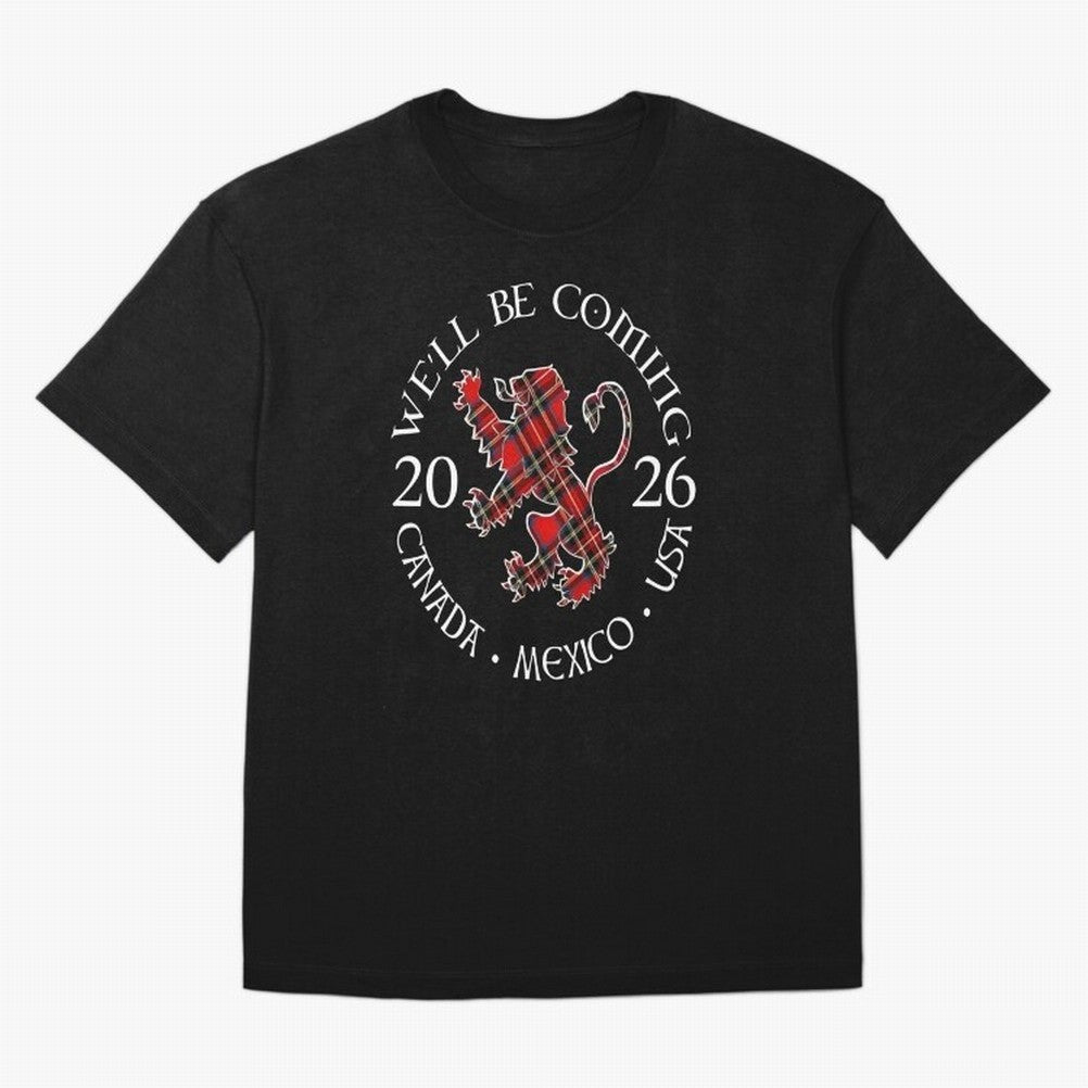 We'll be Coming Scotland Football Tee Scottish World Cup Classic T-Shirt Show Match Day Excitement for the FIFA World Cup 2026 Group Stage Journey through Mbappe Highlights, Brazil, Portugal and Argentina Pride, Soccer Culture, Superstar Moments,