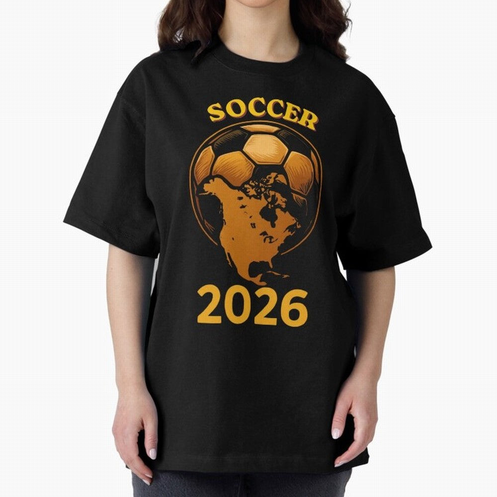 Soccer 2026 North America Football Fan Gift Shirt Oversized T-Shirt Upgrade FIFA World Cup 2026 Celebrating Neymar, France Energy, Game Day Rituals, Football Legends, Country Pride and the Road to the Final; Made for Collectors Who Enjoy Iconic