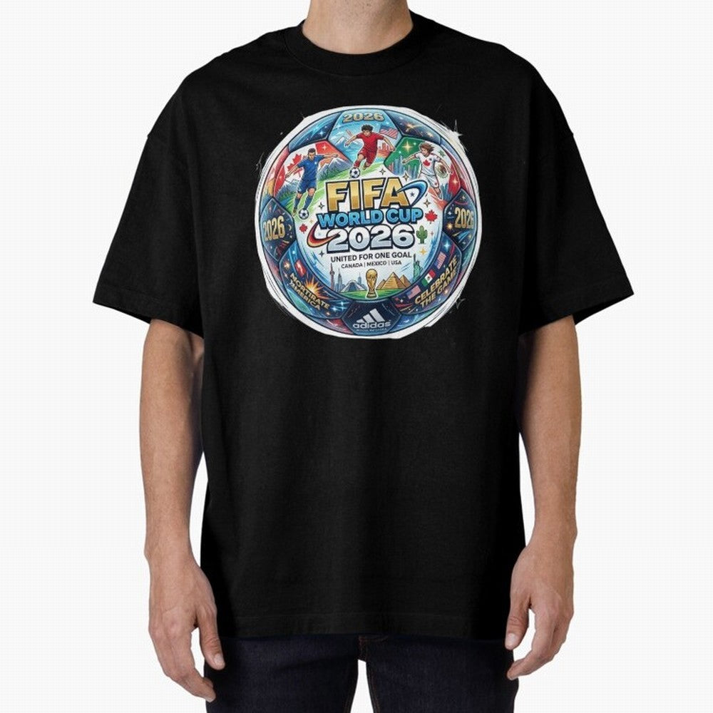 FIFA World Cup 2026 Official Match Ball Concept Art - Canada Mexico USA Oversized T-Shirt Stand Proud for Global Football Passion for FIFA World Cup 2026, Built around Mbappe and Neymar, England and Germany, Sports Nostalgia, International