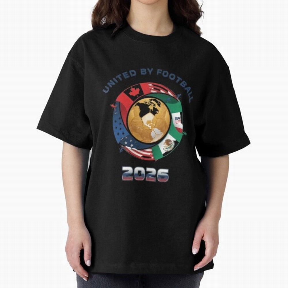 United By Football 2026 Oversized T-Shirt Celebrate the Stars of FIFA World Cup 2026 USA Canada Mexico for Fans of CR7 and Messi and Germany, Bringing Worldwide Fan Energy, Dramatic Goals, Stadium Lights and Championship Celebrations; Great for