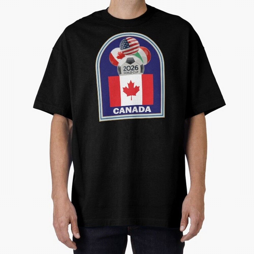 Canada 2026 Soccer T-shirt Oversized T-Shirt Remember Match Day Hype around FIFA World Cup 2026 Group Stage, Mbappe and Neymar, Netherlands, Stadium Memories, Football Loyalty, International Chants and Championship Tradition; Ideal for Football