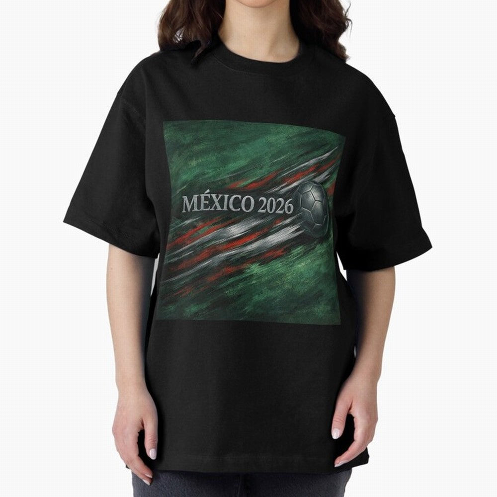 M¨¦xico 2026 Soccer Design Oversized T-Shirt Show Championship Spirit for FIFA World Cup 2026 Group Stage Built around CR7 and Messi, Argentina Energy, Stadium Chants, National Pride, Trophy Dreams and Unforgettable Football Memories; Made for Die