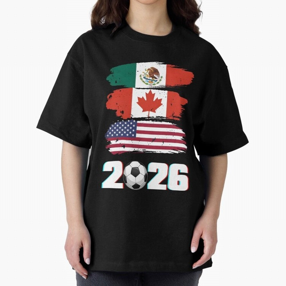 USA Canada Mexico Flag 2026 Cup Brush Art Oversized T-Shirt Show Your Stadium Side during FIFA World Cup 2026 for Fans of Haaland and Argentina and Brazil, Bringing Worldwide Fan Energy, Dramatic Goals, Stadium Lights and Championship Celebrations;