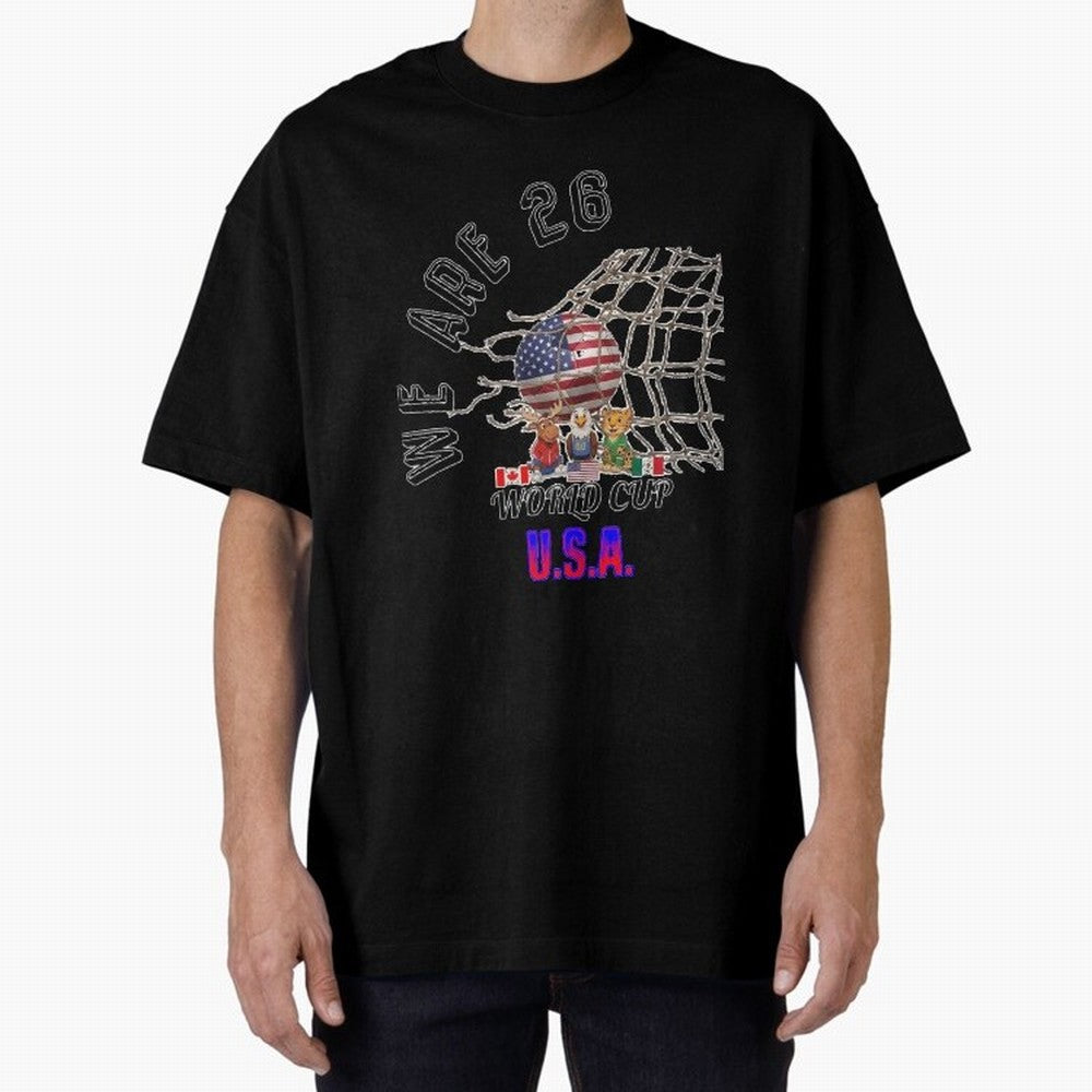 World cup 26 - USA Oversized T-Shirt Keep the Match Day Mood of Global Football Passion for FIFA World Cup 2026 Group Stage, Built around Messi, Neymar and Mbappe, England and Germany, Goal Celebration Energy, Supporter Heritage, Football Icons and