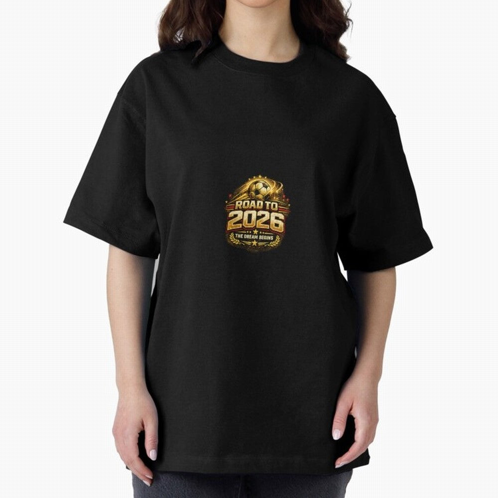 Road To 2026 Football Fan Shirt Oversized T-Shirt Treasure Global Football Passion for FIFA World Cup 2026 Group Stage, Inspired by Mbappe and Neymar, Portugal, Spain and Germany, Stadium Memories, Football Loyalty, International Chants and