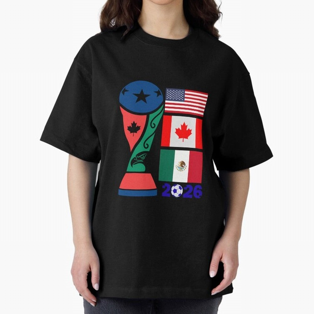 North America Football Unity 2026 Oversized T-Shirt Create FIFA World Cup 2026 USA Canada Mexico Spirit, Highlighting Germany, Messi, Tournament Hype, Historic Matchups, Family Viewing Parties and Global Sports Pride; Ideal for Fans Who Follow