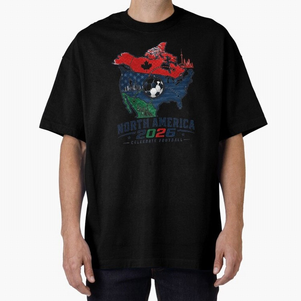 United by Football 2026 North America Soccer Design Oversized T-Shirt Fuel Your Fan Pride for Match Day Hype around FIFA World Cup 2026, Neymar, Argentina and Brazil, Tournament Hype, Historic Matchups, Family Viewing Parties and Global Sports